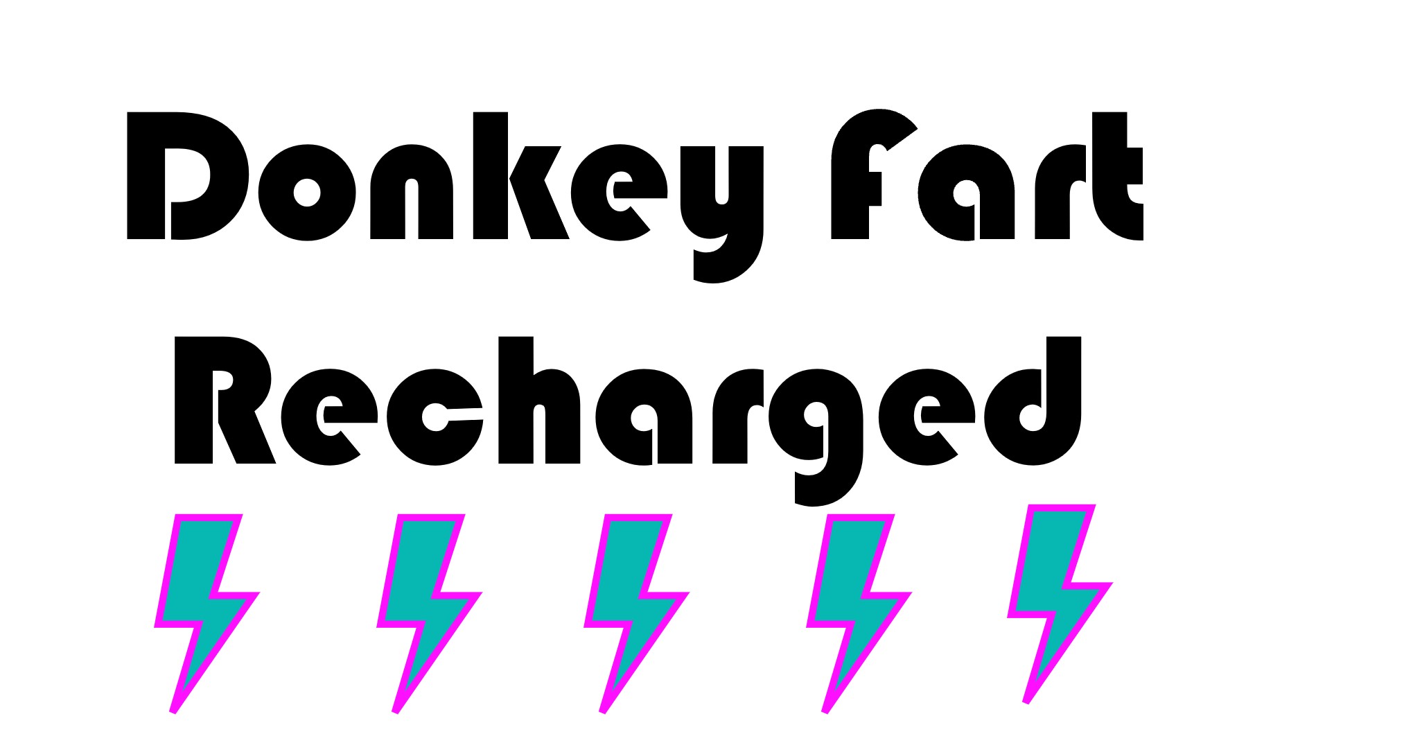 Donkey Fart Recharged