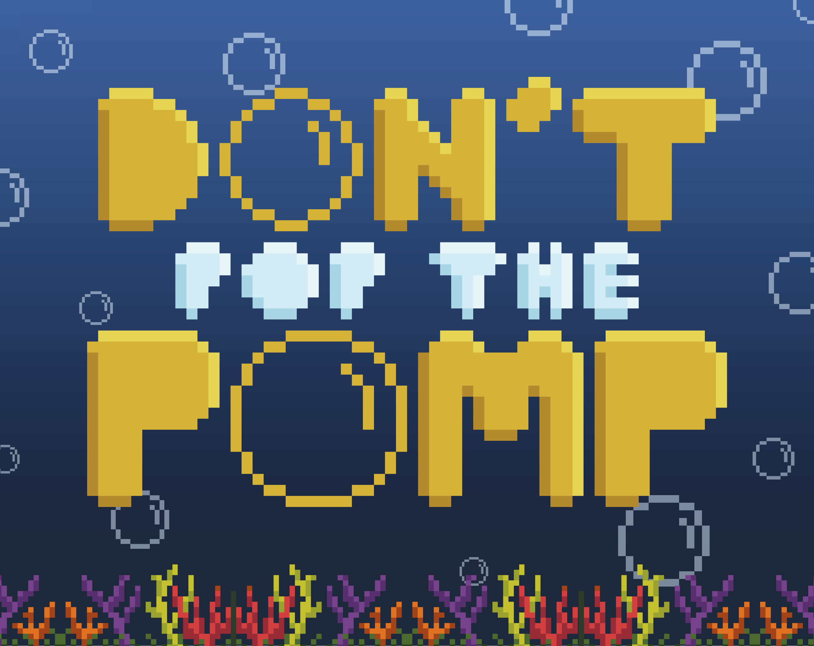 Don´t Pop The Pomp