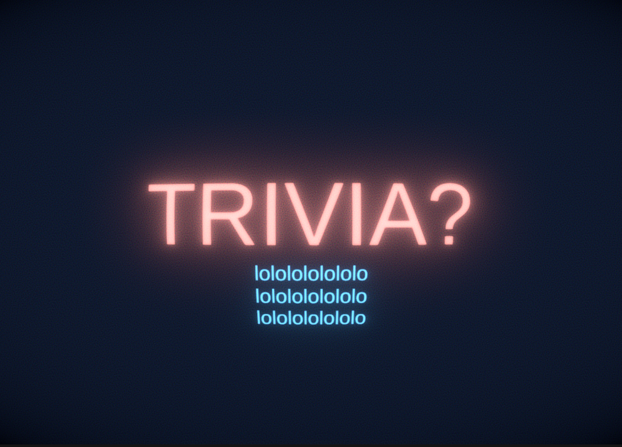 TRIVIA