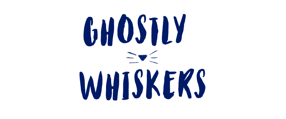 Ghostly Whiskers