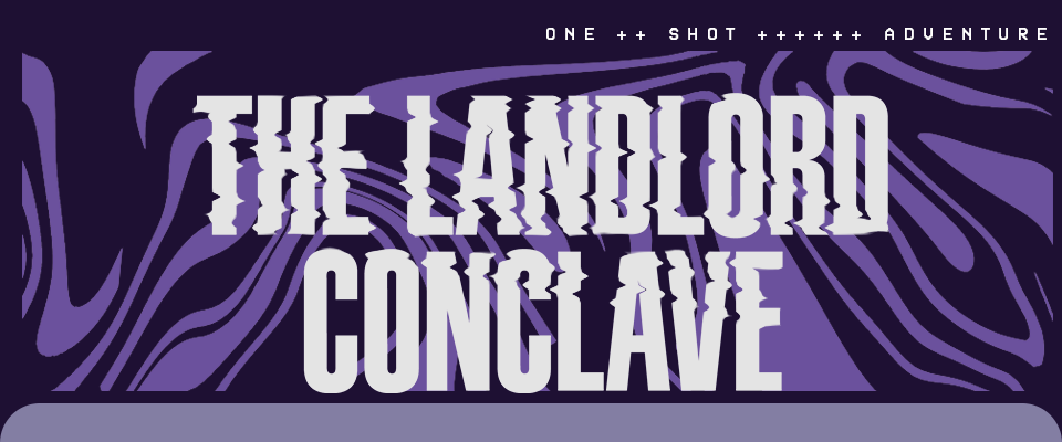 The Landlord Conclave