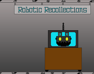 Robotic Recollections
