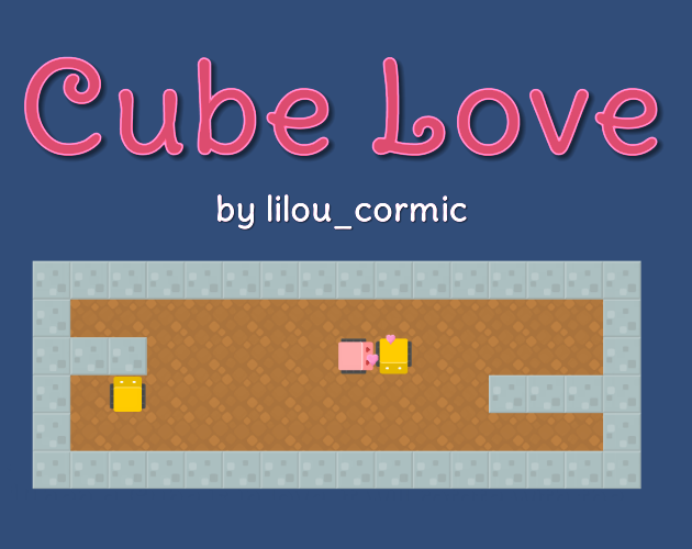 Cube Love by lilou_cormic for Brackeys Game Jam #2 - itch.io