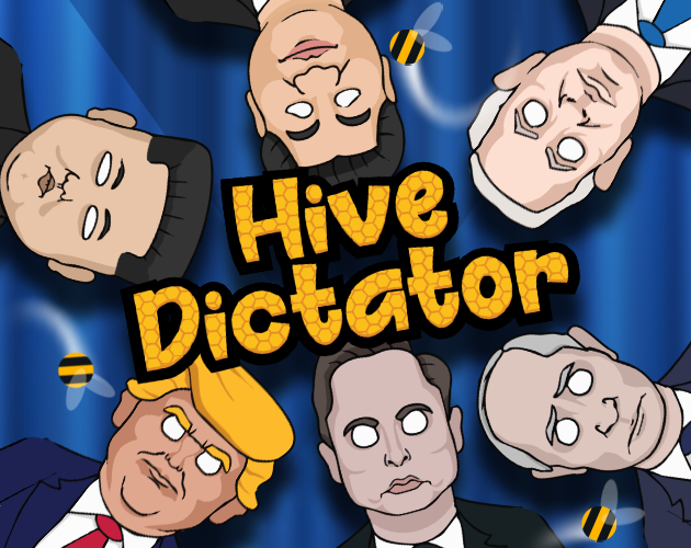 Hive Dictator