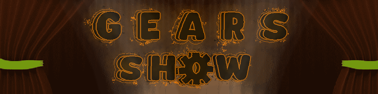 Gear's Show