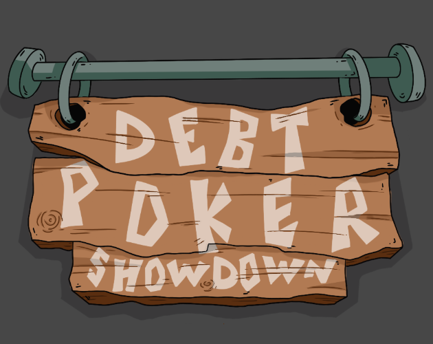 Debt Poker Showdown