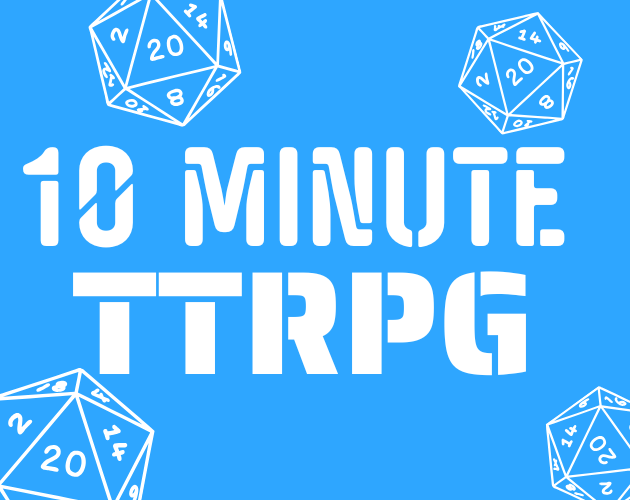Cover image for 10 Minute TTRPG