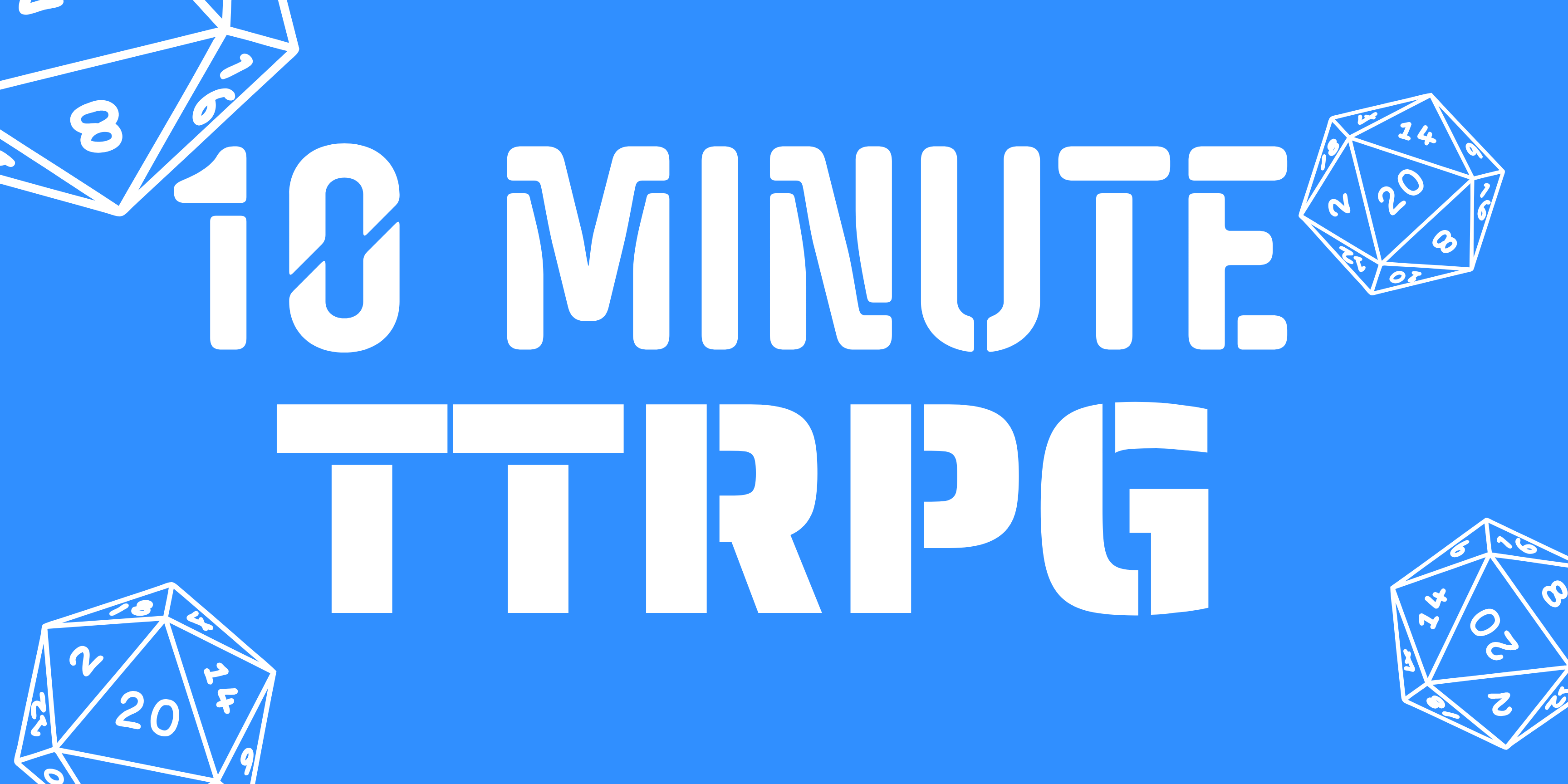 10 Minute TTRPG