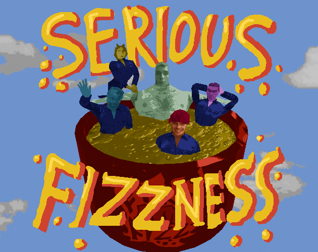 Serious Fizzness!