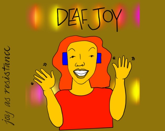 Cover image for Deaf Joy as resistance minizine 1