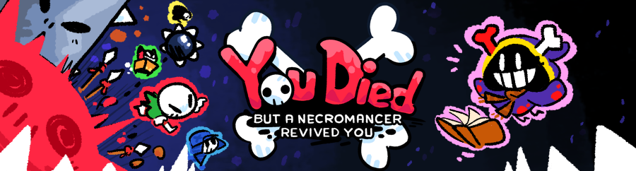 You Died but a Necromancer revived you