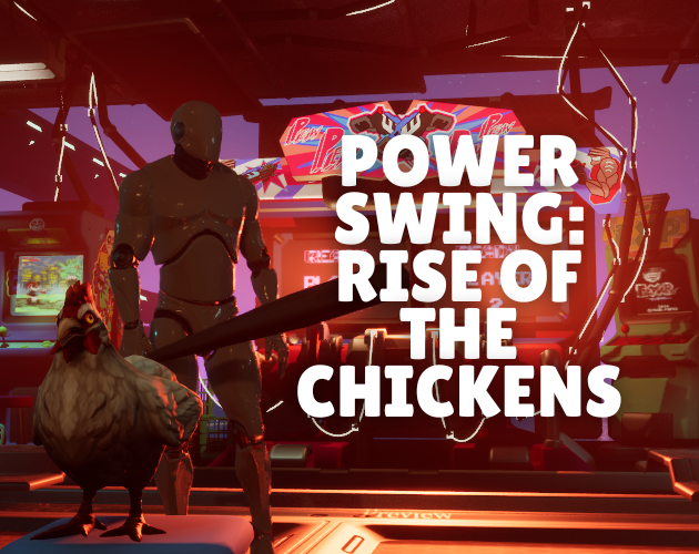 Power Swing: Rise of the Chickens
