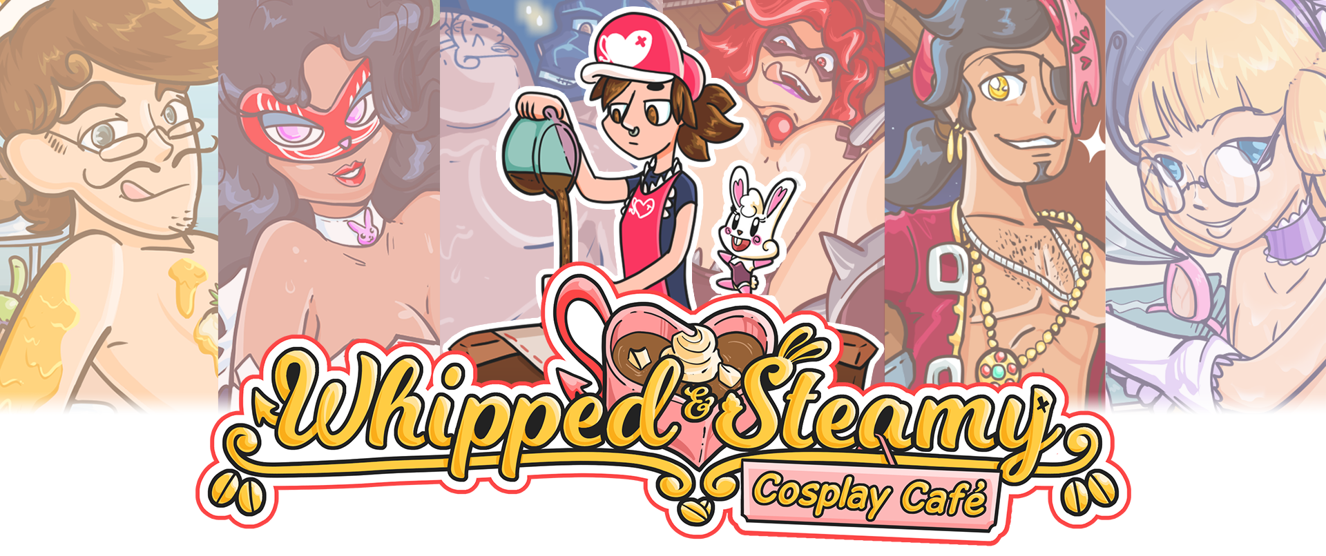 Whipped And Steamy • Cosplay Café by Whales And Games, MoskiDraws,  JorgeGameDev, Robin Naite