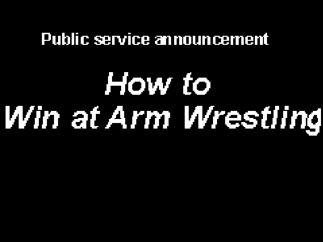 How to Win At Arm Wrestling