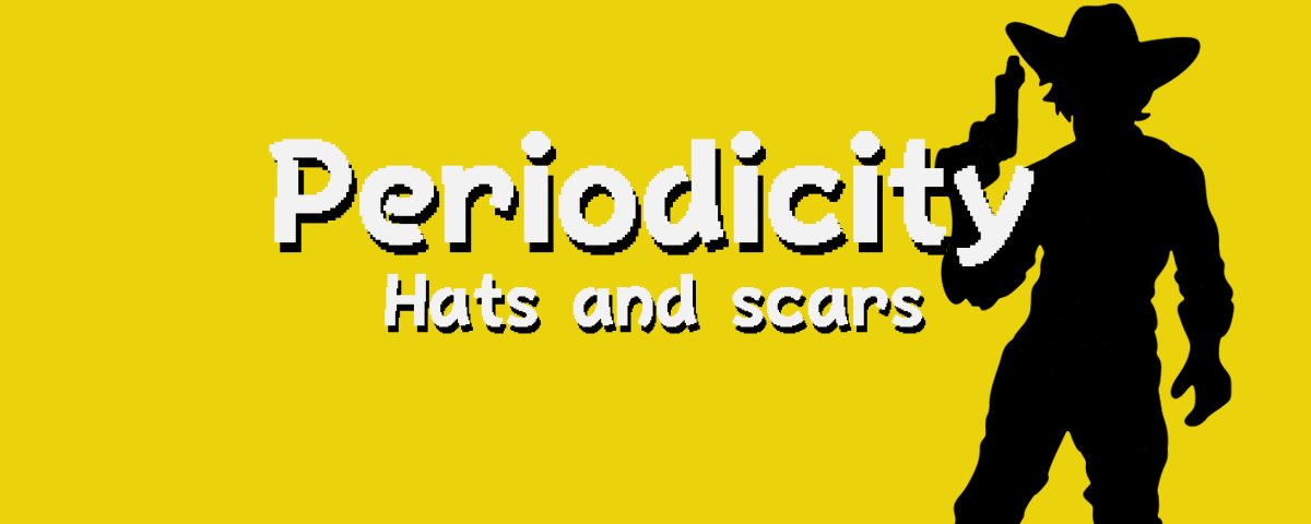 Periodicity - Hats and scars