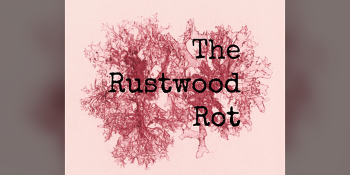 Cover image for The Rustwood Rot