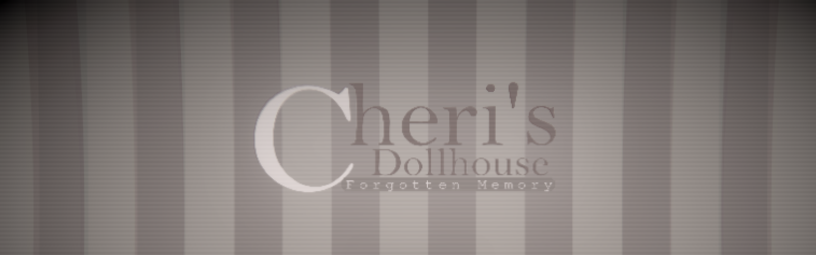 Cheri's Dollhouse: Forgotten Memory