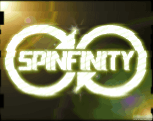 Cover image for S P I N F I N I T Y (check the devlog info pease)