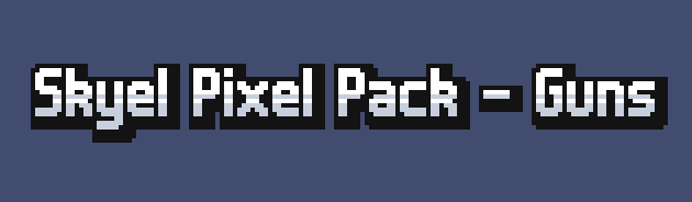 Skyel Pixel Pack - Guns  (20+ Guns)