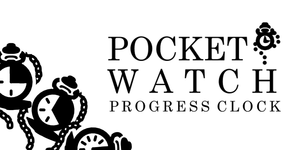 Pocket Watch Progress Clocks