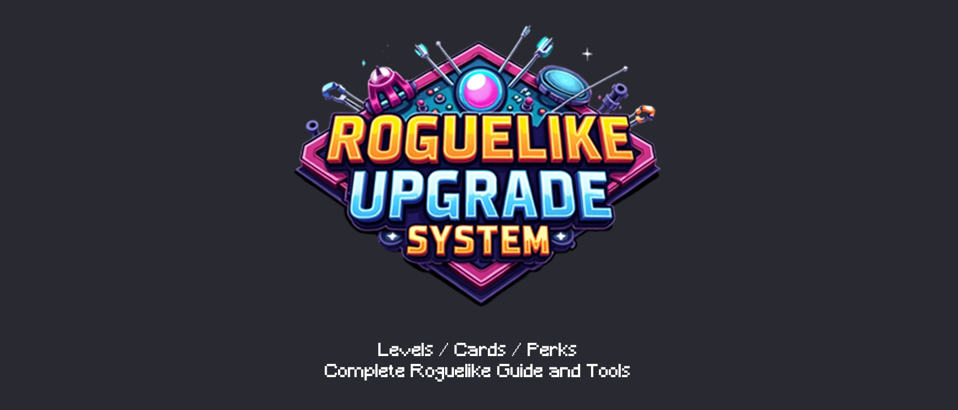 RUS Roguelike Upgrade System v1