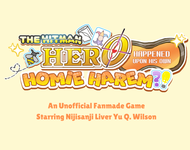Cover image for The H̶i̶t̶m̶a̶n̶ Hero Happened Upon His Own Homie Harem?!