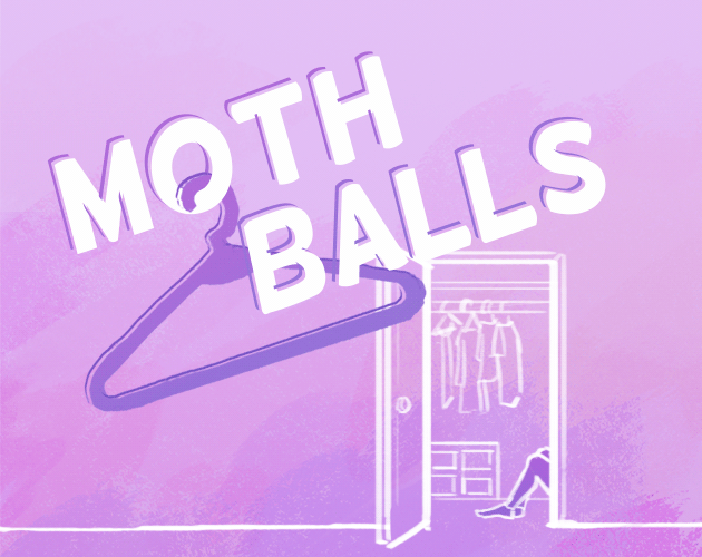 Mothballs by alex, chuminder, alex (she/her)