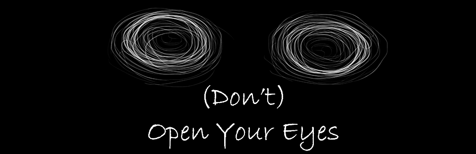 Don't) Open Your Eyes - Download
