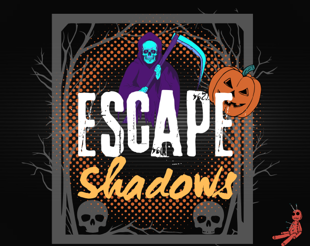Escape Shadows