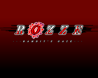 ROZZE: Bandit's Gaze