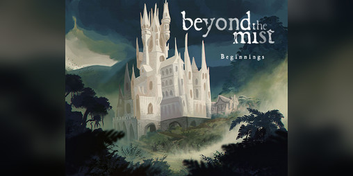 Cover image for Beyond The Mist: Beginnings
