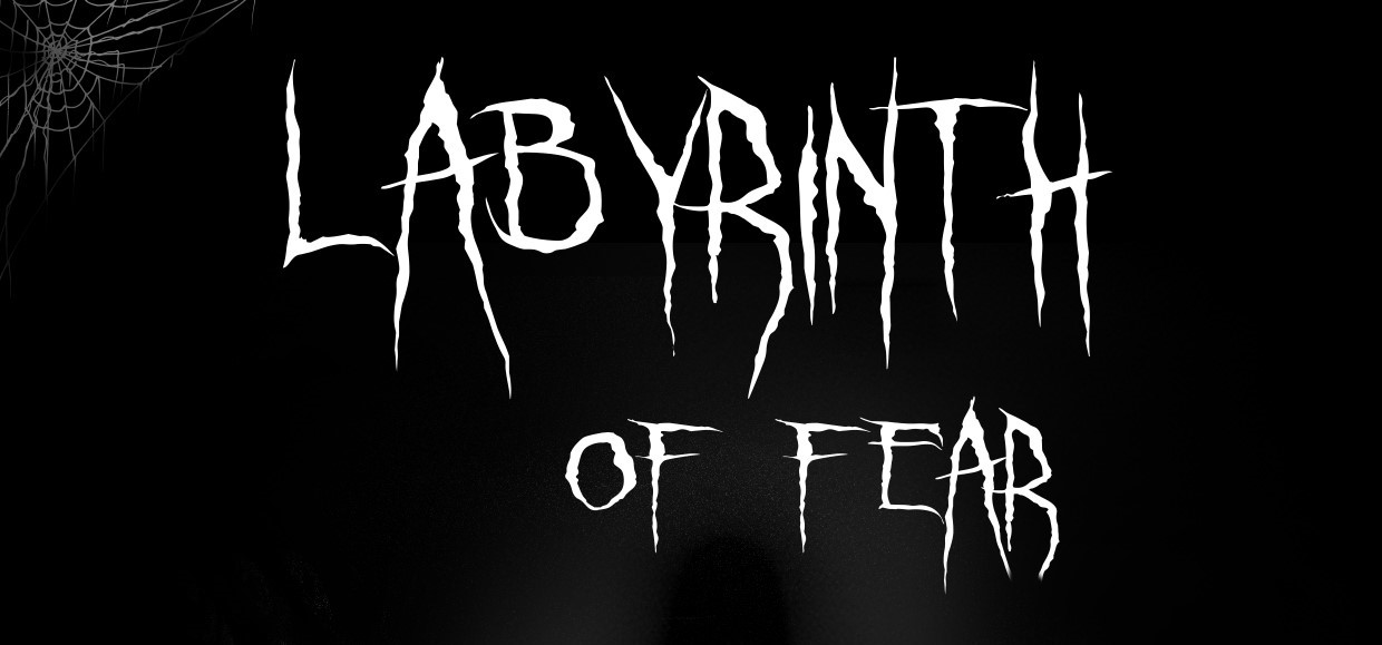 Labyrinth of Fear