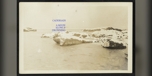 Cover image for Cadersain: A Moon Slowly Drowning