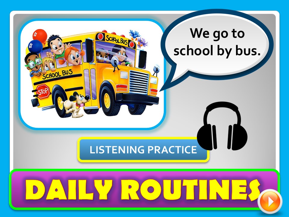 Daily Routines - Listening & Speaking Game