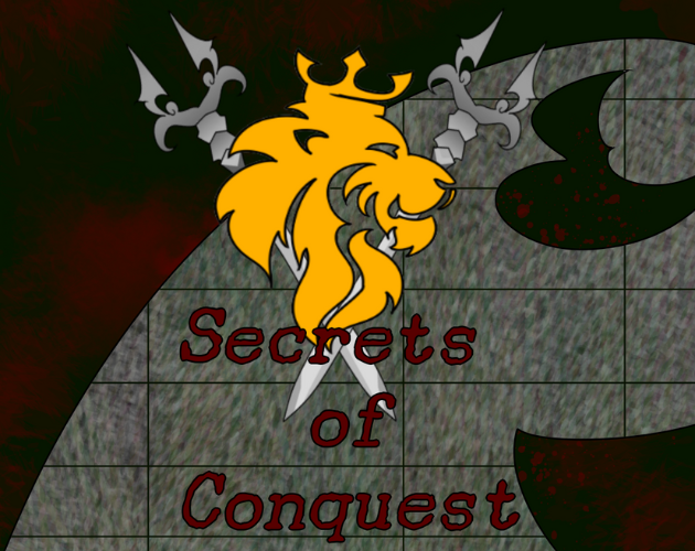 Secrets Of Conquest by Zephyr, Rougeblitz1, ghostdude664, gravewrath
