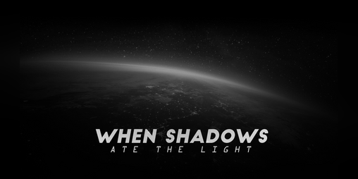 Cover image for When Shadows Ate The Light - Demo