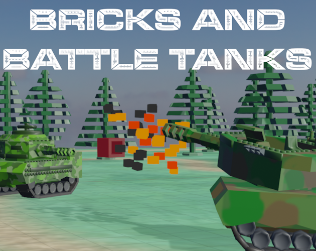 Bricks and Battle Tanks