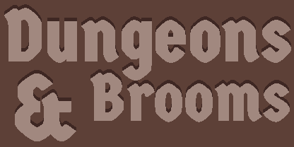 Dungeons & Brooms