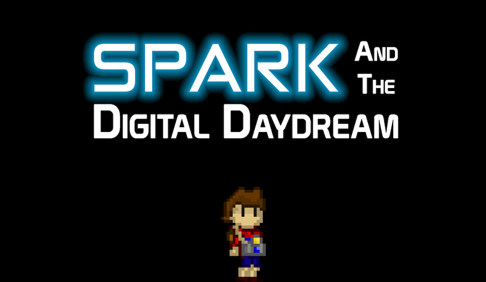 Spark and The Digital Daydream