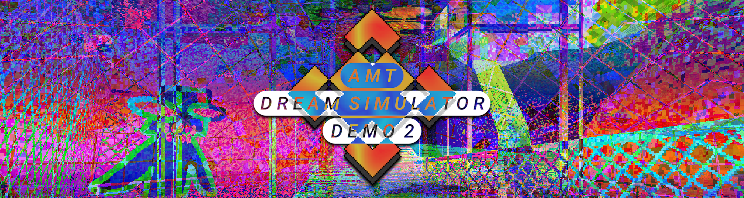 AMT Dream Simulator DEMO 2