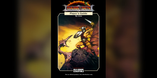 Cover image for OSE Dark Sun Player's Guide