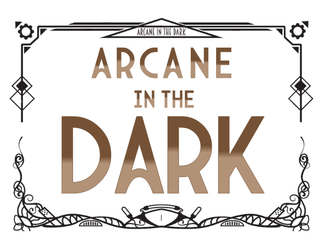 Arcane in the Dark