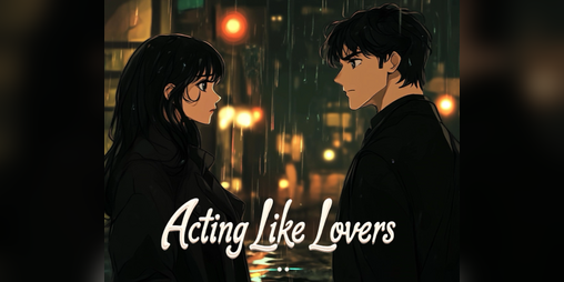 Cover image for Acting Like Lovers