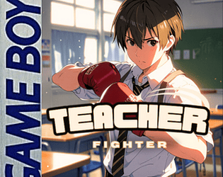 Teacher Fighter
