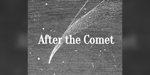 Cover image for After the Comet
