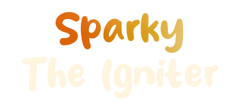 Sparky the Igniter