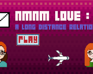 Nmnm Love : A Long Distance Relationship