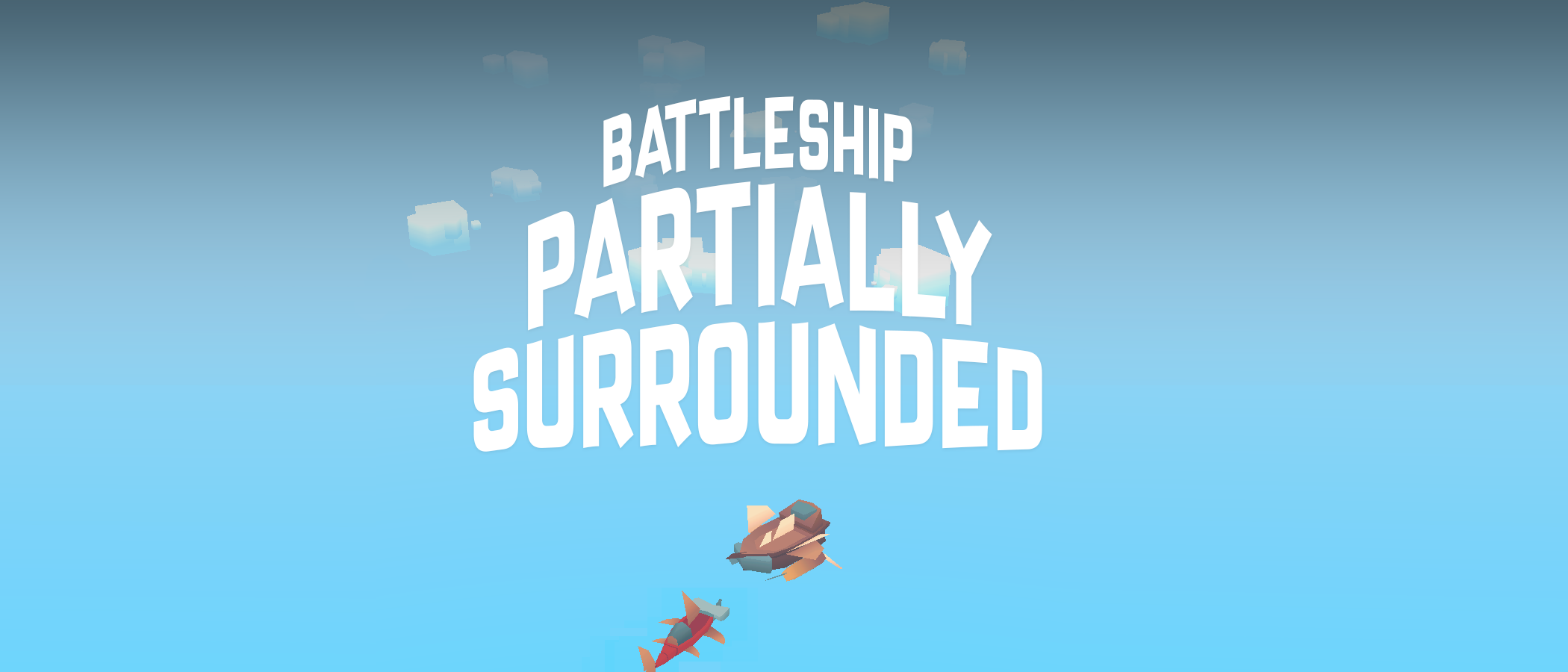 BATTLESHIP: Partially Surrounded