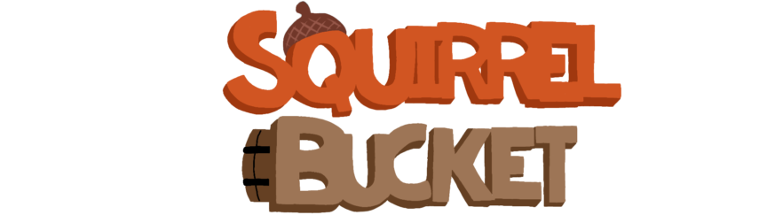 Squirrel Bucket