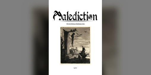 Cover image for Malediction: the Low Fantasy Roleplaying Game